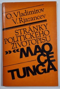 Stránky politického životopisu Mao  Ce-Tunga