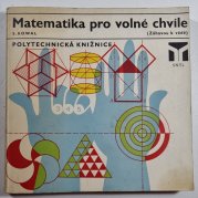 Matematika pro volné chvíle - 