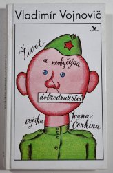 Život a neobyčejná dobrodružství vojáka Ivana Čonkina - 