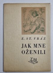 Jak mne oženili - 