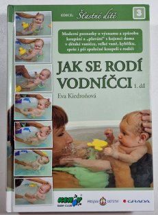 Jak se rodí vodníčci 1