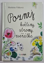 Poznej květiny, stromy, zvířátka - 