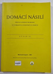 Domácí násilí - Přístup k řešení problému ve vybraných evropských zemích  - Studie