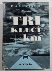 Tři kluci a kilometry - 