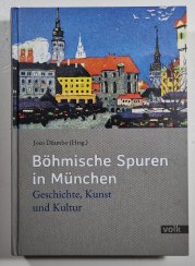 Böhmische Spuren - Geschichte, Kunst und Kultur