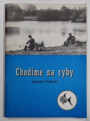 Chodíme na ryby - 