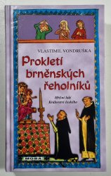Prokletí brněnských řeholníků  - 