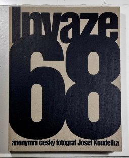 Invaze 68 (Anonymní český fotograf Josef Koudelka) - česká verze