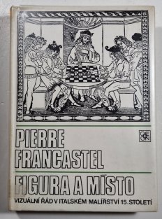 Figura a místo - Vizuální řád v italském malířství 15. století