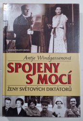 Spojeny s mocí - ženy světových diktátorů - 