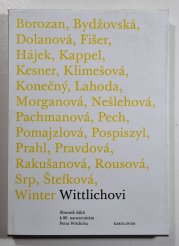 Wittlichovi - sborník žáků k 80. narozeninám Petra Wittlicha  - 