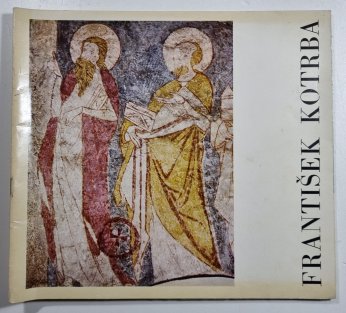 František Kotrba - Restaurátor
