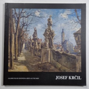 Josef Krčil 1906-1985 obrazy, kresby