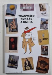 František Dvořák a kniha - 