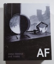 Anna Fárová - Dvě tváře - 
