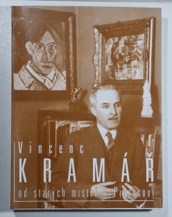 Vincenc Kramář - od starých mistrů k Picassovi  (4x PODPIS)