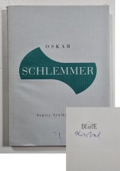Oskar Schlemmer - Reálná (?) utopie -  Dopisy, deníky, texty - 