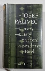 Prózy, listy z vězení, pozdravy přátel - 
