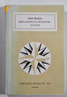 Britannicus / Ifigenie / Atalia