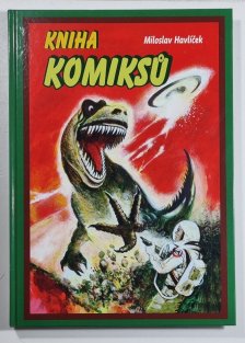 Kniha komiksů - Miloslav Havlíček ( Limitovaná edice )