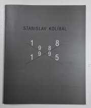 Stanislav Kolíbal 1988-1995 - 