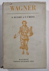 Wagner o hudbě a o umění - 