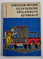 Seřizování motorů a elektrického příslušenství automobilů - 