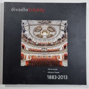 Divadlo F.X. Šaldy 1883-2013 (130 let divadla) - 