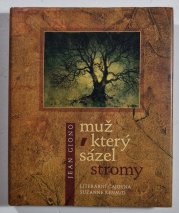 Muž, který sázel stromy - 
