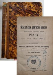 Statistická příruční knížka královského hlavního města Praha na rok 1871 (1872) - 