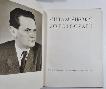 Viliam Široký vo fotografii
