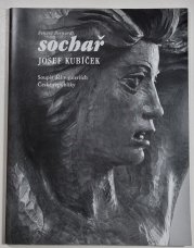 Sochař Josef Kubíček - Soupis děl v galeriích České republiky