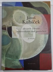 Jánuš Kubíček - akvarely a kvaše (D) - čtvrtý díl monografie 