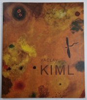 Václav Kiml - Retrospektiva - katalog k výstavě