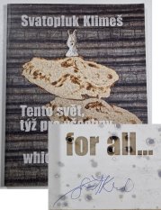 Svatopluk Klimeš - Tento svět, týž pro všechny / This world, which is the same for all - 