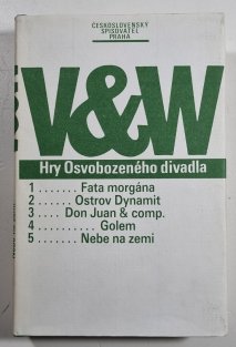 Hry Osvobozeného divadla 3 - Fata morgána / Ostrov dynamit / Don Juan & comp. / Golem / Nebe na zemi