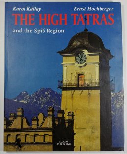 The High Tatras and Spiš Region