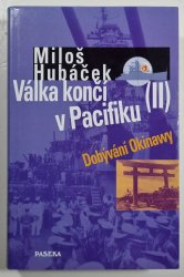 Válka končí v Pacifiku II. - Dobývání v Pacifiku - 
