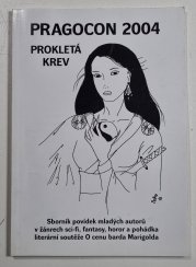 Pragocon 2004 - Prokletá krev - 