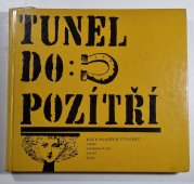 Tunel do pozítří - 