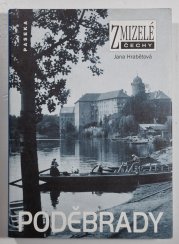 Zmizelé Čechy - Poděbrady - 