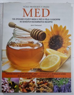 Med - včelí produkty v praxi