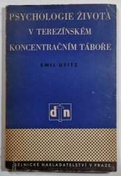Psychologie života v terezínském koncentračním táboře - 