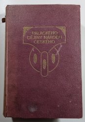 Dějiny národu českého v Čechách a v Moravě - 