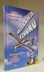 Kolečkama vzhůru: S paragrafy mezi leteckými akrobaty - 