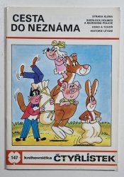 Čtyřlístek 147 - Cesta do neznáma - 