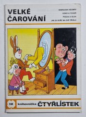 Čtyřlístek 144 - Velké čarování - 