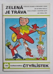 Čtyřlístek 143 - Zelená je tráva - 