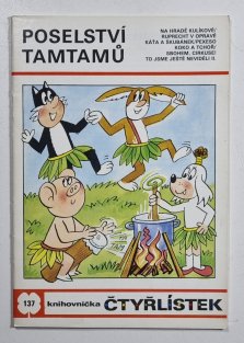 Čtyřlístek 137 - Poselství tamtamů