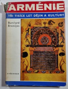 Arménie, tři tisíce let dějin a kultury